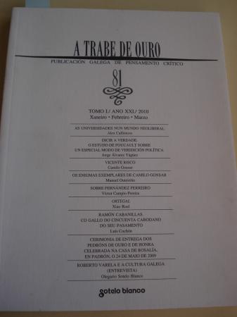 A TRABE DE OURO. PUBLICACIN GALEGA DE PENSAMENTO CRTICO. Nmero 81, Xaneiro-Febreiro-Marzo, 2010