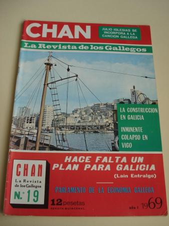 Revista CHAN. La Revista de los Gallegos. Revista Quincenal. I quincena de diciembre, 1969. Ao I. N 19