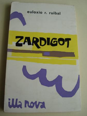 Zardigot. 1 Premio do concurso de obras teatrais en galego, ABRENTE, Ribadavia, 1973