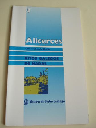 Ritos galegos de Nadal. Coleccin Alicerces, n 3
