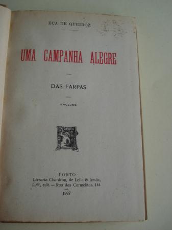 Uma campanha alegre. Das Farpas. II volume