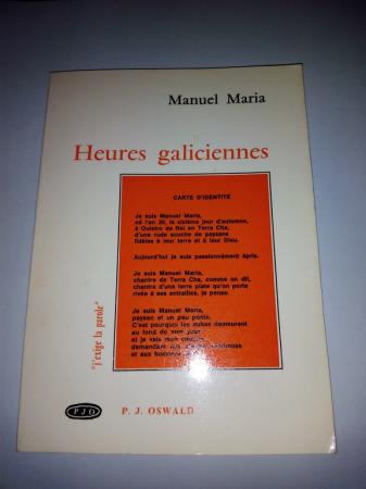 Heures galiciennes (Edicin bilinge galego-francs)