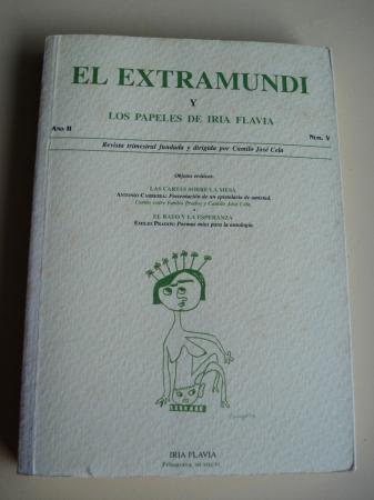 EL EXTRAMUNDI Y LOS PAPELES DE IRIA FLAVIA. Revista trimestral fundad y dirigida por Camilo Jos Cela. N V. Primavera, 1996