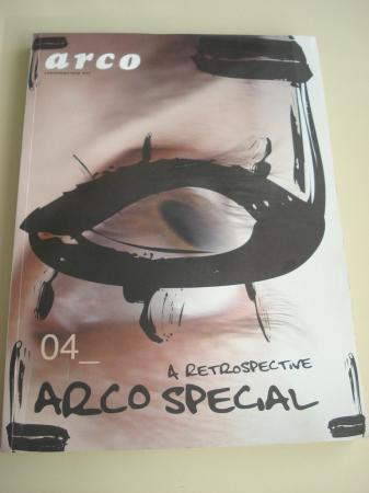 ARCO 04. A retrospective. Arco Special. Spring 2004. Catlogo + DVD. Textos en english-ingls