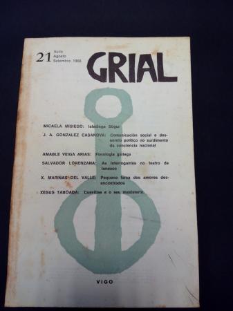 GRIAL. Revista Galega de Cultura. Nmero 21. Xullo, agosto, setembro 1968 (Obra de teatro de Marias del Valle: Pequena farsa dos amores desencontrados)