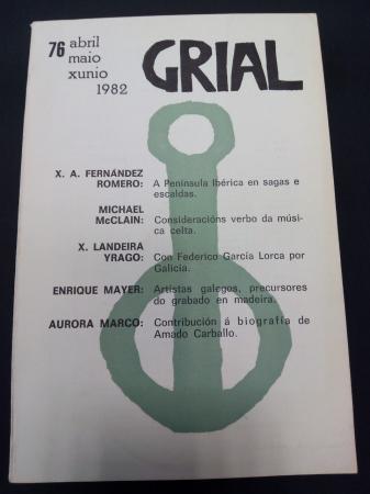 GRIAL. Revista Galega de Cultura. Nmero 76. Abril, maio, xuo, 1982
