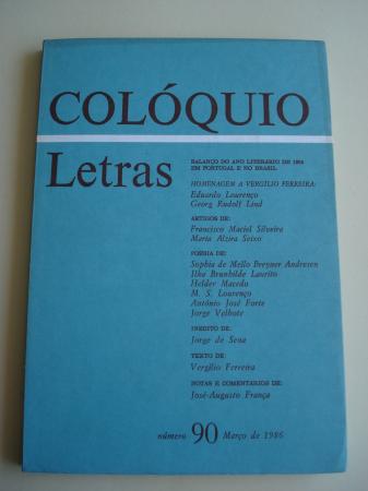 COLQUIO LETRAS. Nmero 90. Maro de 1986. Balano do ano literario de 1985 em Portugal e no Brasil. Revista editada pela Fundao Colouste Gulbenkian