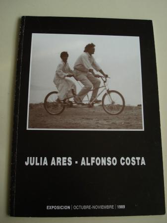 JULIA ARES - ALFONSO COSTA. Catlogo Exposicin Deputacin da Corua, 1989