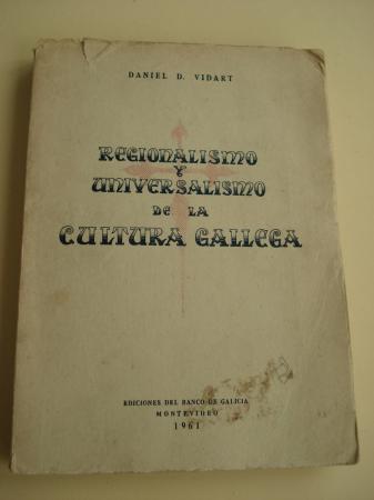 Regionalismo y universalismo de la cultura gallega