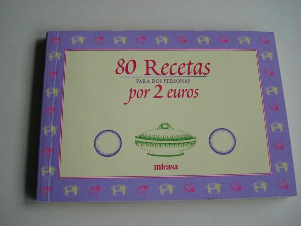 80 Recetas para dos personas por 2 euros