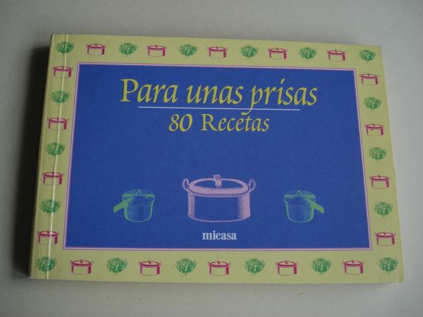 80 Recetas para unas prisas