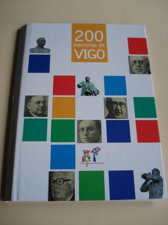 200 memorias de Vigo. FALTA 1 FASCCULO. Coleccin de 11 Fascculos para encadernar, con tapas e gardas.