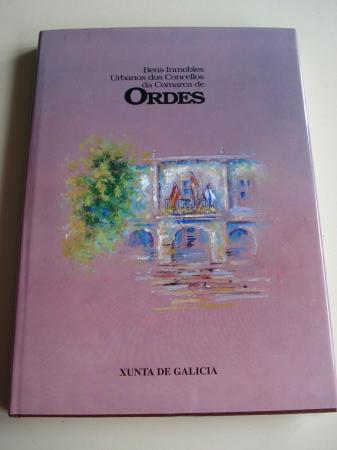 Bens Inmobles Urbanos dos Concellos da Comarca de Ordes (Galicia)