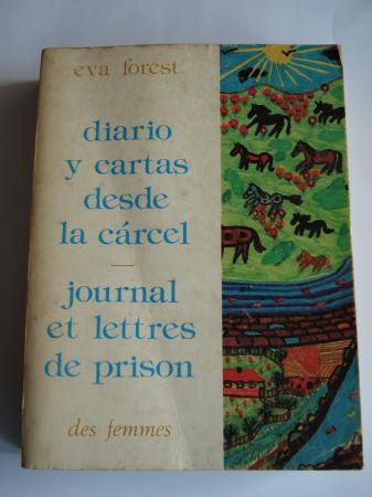 Diario y cartas desde la crcel / Jounal et lettres de prison (Texto bilinge espaol - francs)