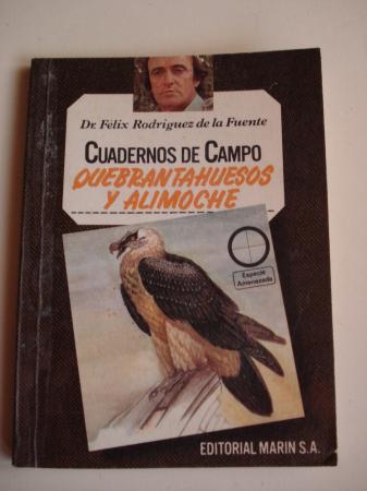 Quebrantahuesos y alimoche. Cuadernos de Campo, n 16