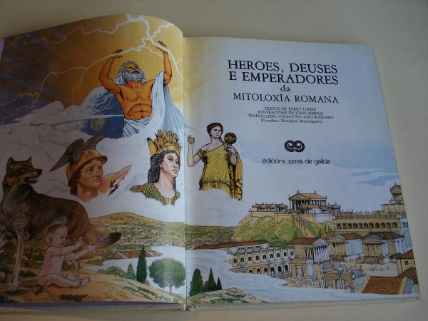 Heroes, deuses e emperadores da mitiloxa romana (Traducin: Colectivo Ancoradoiro)