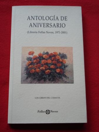 Antologa de Aniversario (Librera Follas Novas, 1971-2001)