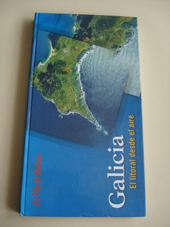 Galicia. El litoral desde el aire (Fotografas en color)
