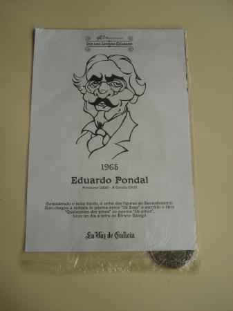 Eduardo Pondal / Francisco An. Medalla conmemorativa 40 aniversario Da das Letras Galegas. Coleccin Medallas Galicia ao p da letra