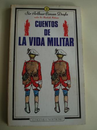 Cuentos de la vida militar (6 relatos)