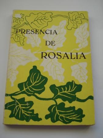 Presencia de Rosala. Homenaxe no noventa cabodano do seu pasamento