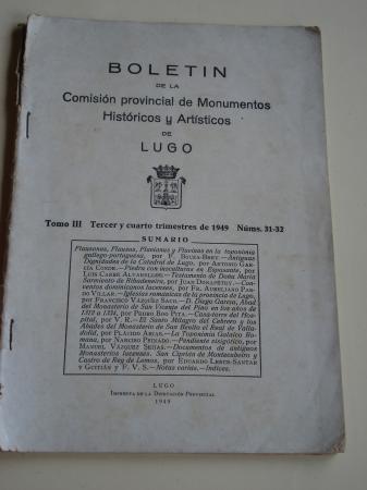 Boletn de la Comisin provincial de Monumentos Histricos y Artsticos de Lugo. Nmeros 31-32. Tercer y cuarto trimestres de 1949. ndices Tomo III (Bouza Brey, Carr Alvarellos, Vzquez Saco, Vzquez Seijas...)