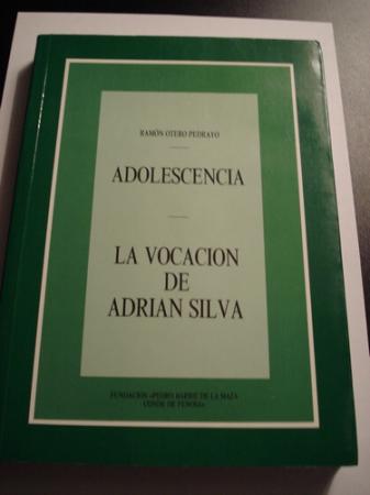 Adolescencia / La vocacin de Adrin Silva