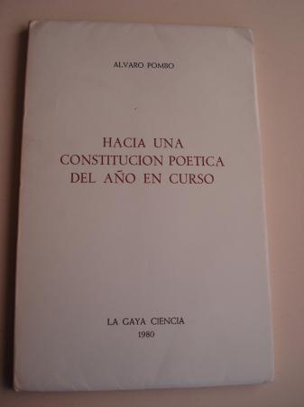 Hacia una constitucin potica del ao en curso