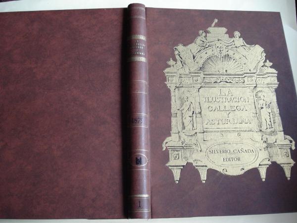 La ilustracin gallega y asturiana (1879-1880-1881). Edicin facsmil completa en tres tomos