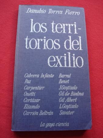 Los territorios del exilio (Textos sobre literatura hispanoamericana)