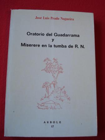 Oratorio del Guadarrama / Miserere en la tumba de R. N.