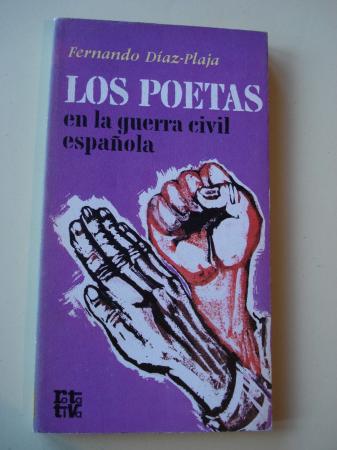 Los poetas en la guerra civil espaola