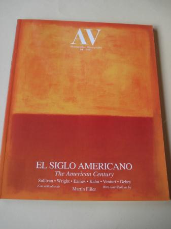 A & V Monografas de Arquitectura y Vivienda n 84. El siglo americano. The American Century