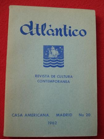 ATLNTICO. Revista de Cultura Contempornea. Nmero 20, 1962. Casa Americana - Madrid