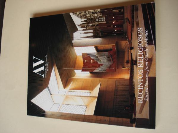 A & V Monografas de Arquitectura y Vivienda n 95. Recintos religiosos. Sacred Spaces, from Gaud to Moneo