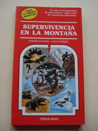 Supervivencia en la montaa. Elige tu propia aventura, n 18