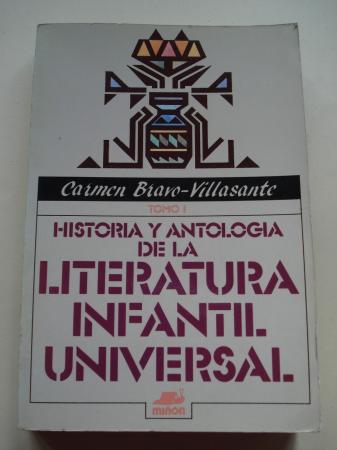 Historia y antologa de la literatura infantil universal. TOMO I