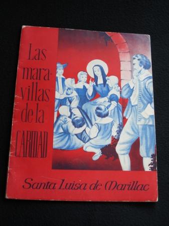 Las maravillas de la Caridad. Santa Luisa de Marillac