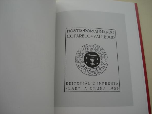 Hostia (Texto en galego). Con facsmil de 1 edicin de LAR (1926)