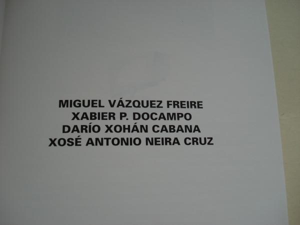 Os contos da Campaa 3: Miguel Vzquez Freire-Xabier P. Docampo-Daro Xohn Cabana-Xos Antonio Neira Cruz