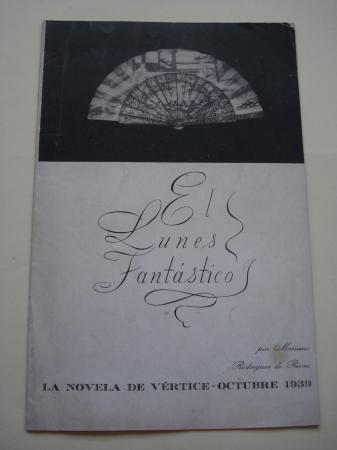 El lunes fantstico. La novela de Vrtice. Octubre 1939