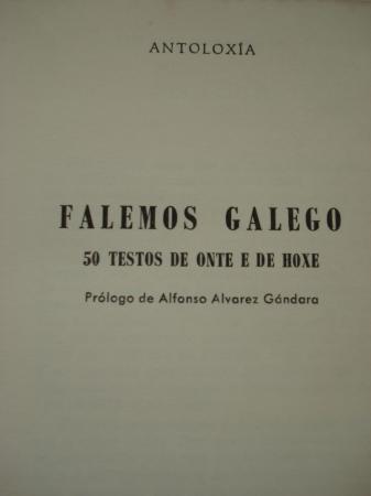 Falemos galego. Antoloxa. 50 testos de onte e de hoxe