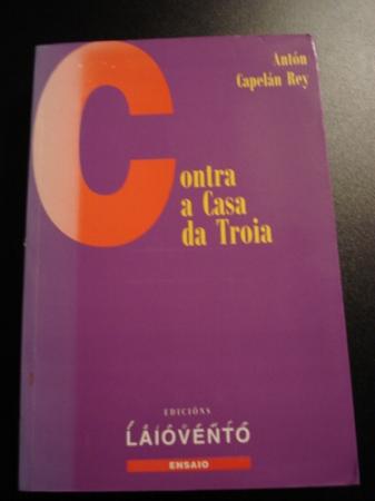 Contra a Casa da Troia. Cultura e sociedade no Santiago dos anos trinta