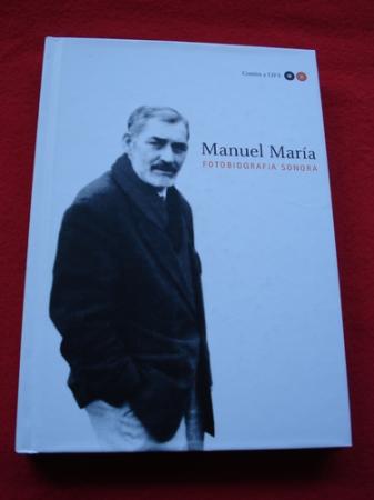 Manuel Mara. Fotobiografa sonora