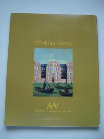 A & V. Monografas de Arquitectura y Vivienda. Nm. 8 (1986): Venecia Nueva. Aymonino-De Carlo-Girouard-Gragotti-Moneo-Rossi-Samon-Siza-Valle