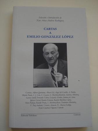 Cartas a Emilio Gonzlez Lpez (Seleccin e introduccin de Xan Arias-Andreu Rodrguez)