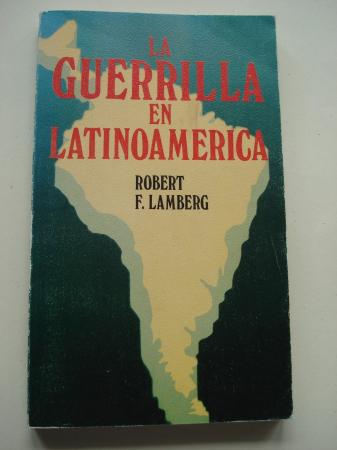 La guerrilla en Latinoamrica