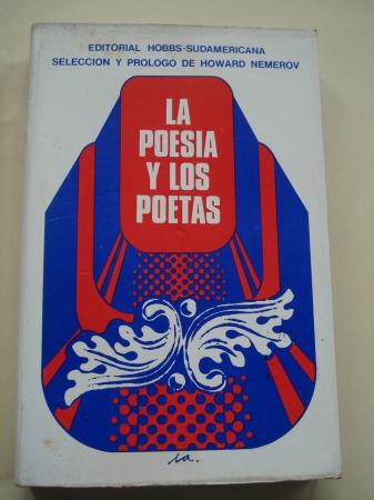 La poesa y los poetas (Seleccin y prlogo de Howard Nemerov)