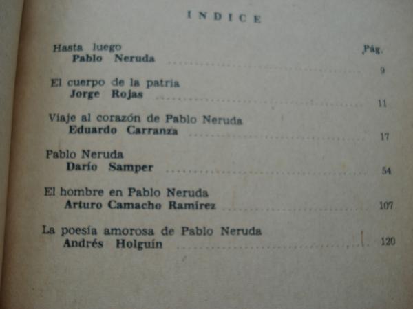 Homenaje a Pablo Neruda. Conferencias en la Biblioteca Nacional (Pablo Neruda - Jorge Rojas - Eduardo Carranza - Daro Samper - Arturo Camacho Ramrez - Andrs Holgun)