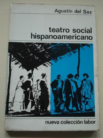 Teatro social hispanoamericano. Farsa y grotesco criollos